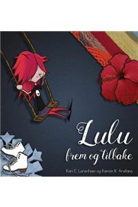 Lulu frem og tilbake