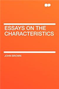 Essays on the Characteristics