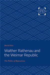 Walther Rathenau and the Weimar Republic