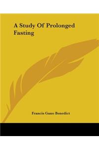 Study Of Prolonged Fasting