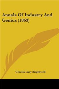 Annals Of Industry And Genius (1863)