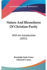 Nature And Blessedness Of Christian Purity