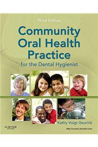 Community Oral Health Practice for the Dental Hygienist