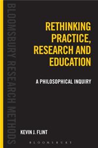 Rethinking Practice, Research and Education