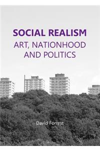 Social Realism: Art, Nationhood and Politics