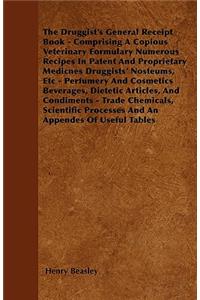 The Druggist's General Receipt Book