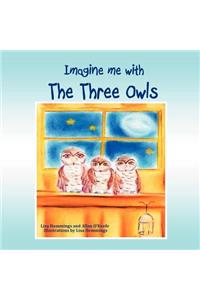 Imagine Me with the Three Owls