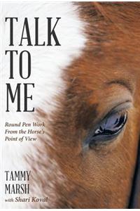 Talk to Me