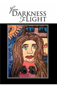 From Darkness to Light