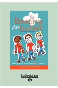 Beating the Bullies
