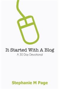 It Started with a Blog