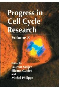 Progress in Cell Cycle Research