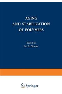 Aging and Stabilization of Polymers
