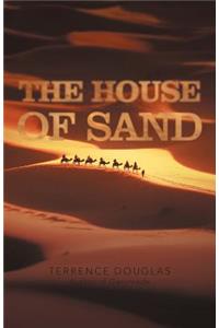 The House of Sand