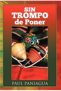 Sin Trompo de Poner