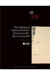 The Making of Samuel Beckett's 'L'innommable'/'The Unnamable'