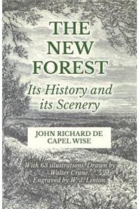 The New Forest - Its History and its Scenery