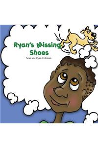 Ryan's Missing Shoes