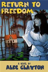 Return to Freedom