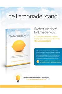 The Lemonade Stand Student Workbook for Entrepreneurs