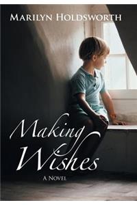 Making Wishes