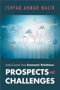 India-Central Asia Economic Relations