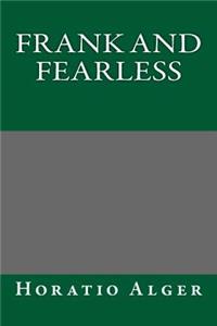 Frank and Fearless