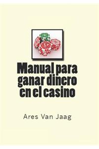 Manual para ganar dinero en el casino