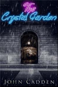 Crystal Garden