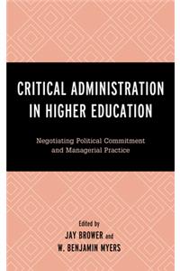 Critical Administration in Higher Education