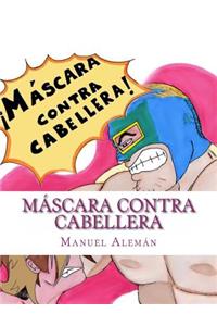 Máscara contra cabellera