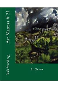 Art Masters # 31: El Greco