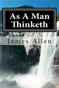 As A Man Thinketh