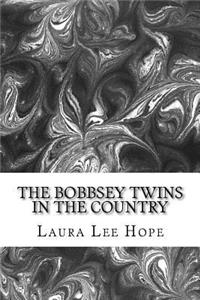 Bobbsey Twins In The Country