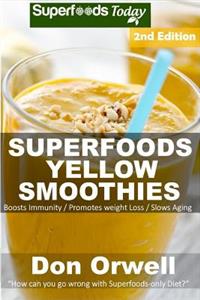 Superfoods Yellow Smoothies