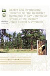 Wildlife and Invertebrate Response to Fuel Reduction Treatments in Dry Coniferous Forests of the Western United States