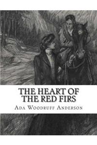 The Heart Of The Red Firs
