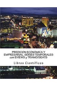 Predicion Economica y Empresarial. Series Temporales Con Eviews y Tramo/Seats