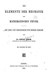 Elemente der Mechanik und mathematischen Physik