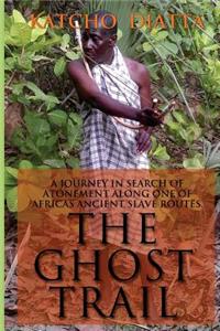 The Ghost Trail
