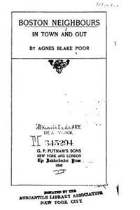 Boston Neighbours in Town and Out