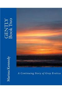 GENTLY Book Two