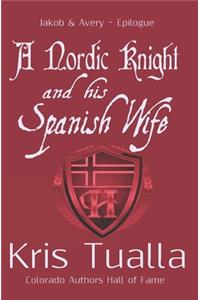 A Nordic Knight and his Spanish Wife