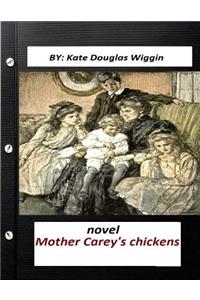 Mother Carey's chickens NOVEL by Kate Douglas Wiggin