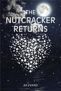 The Nutcracker Returns