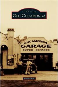 Old Cucamonga