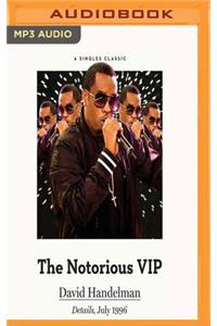 Notorious VIP
