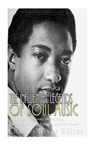 Influential Legends of Soul Music