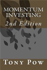 Momentum Investing 2nd Edition