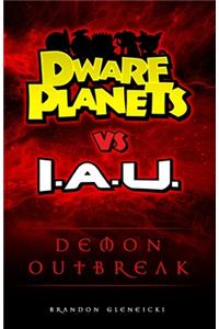DWARF PLANETS vs. I.A.U.